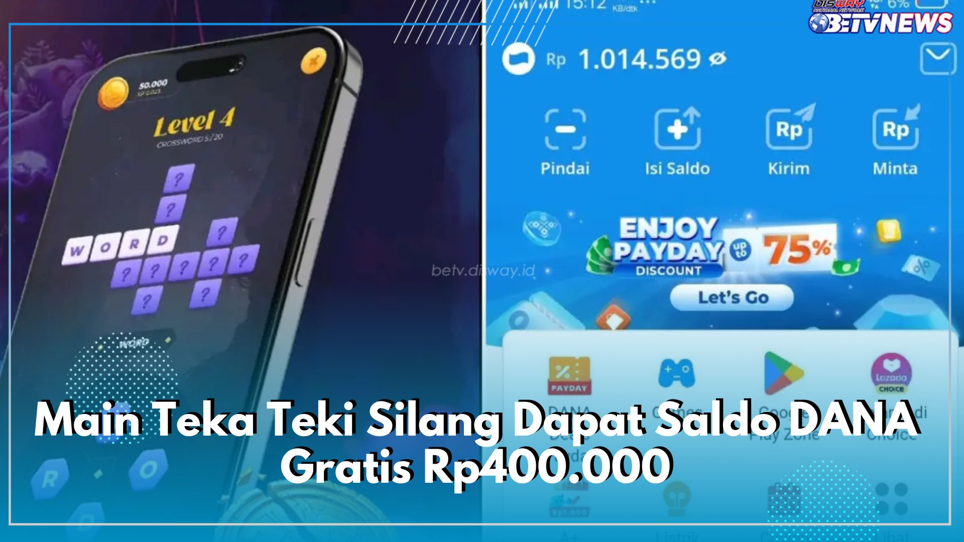Main Teka Teki Silang Dapat Saldo DANA Gratis Rp400.000, Cek Cara Mainnya, Tidak Pelu Undang Teman
