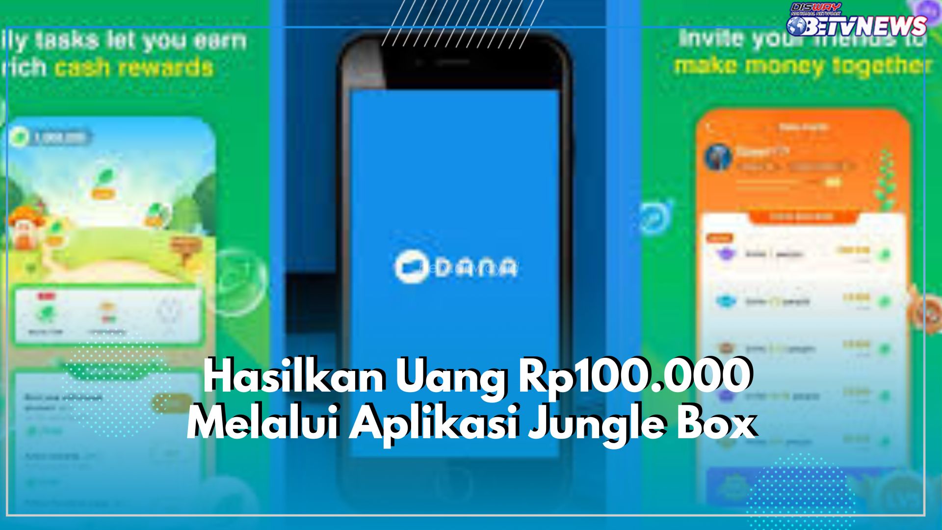 Hasilkan Uang Rp100.000 Per Hari Lewat Aplikasi Jungle Box, Mau? Klaim Caranya Disini!