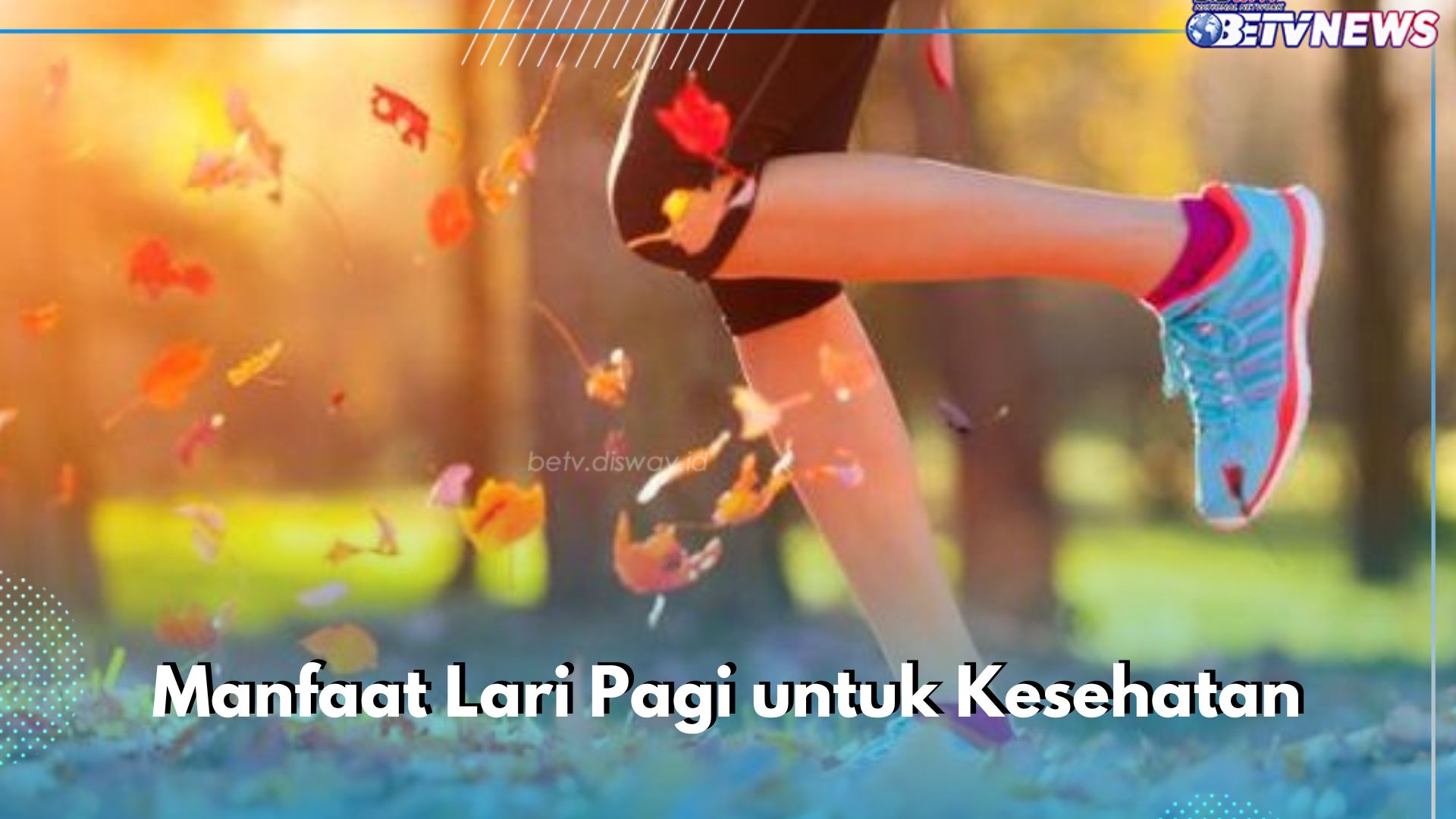 Ternyata Ini Manfaat Lari Pagi untuk Kesehatan, Salah Satunya Dapat Memperbaiki Mood