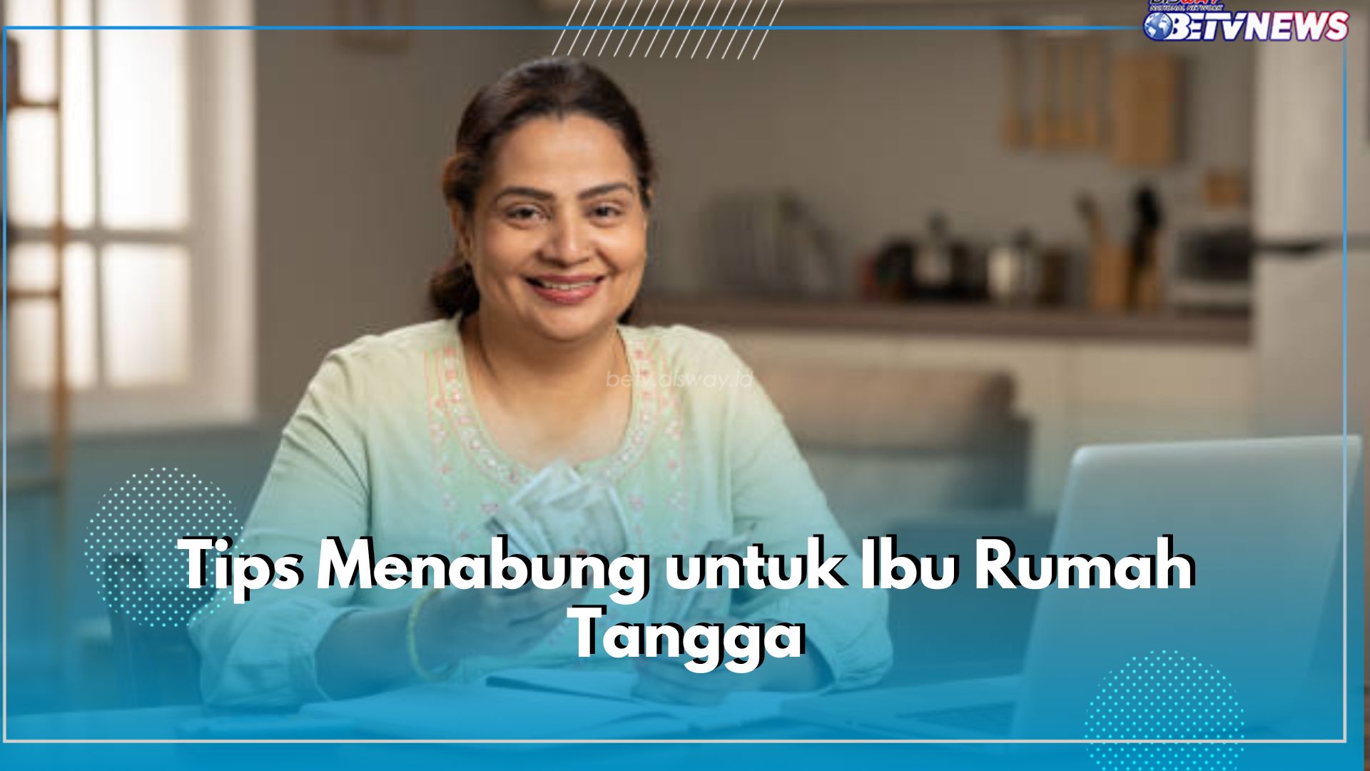 5 Tips Menabung Jitu untuk Ibu Rumah Tangga, Bikin Keuangan Lancar Tanpa Perlu Khawatir!