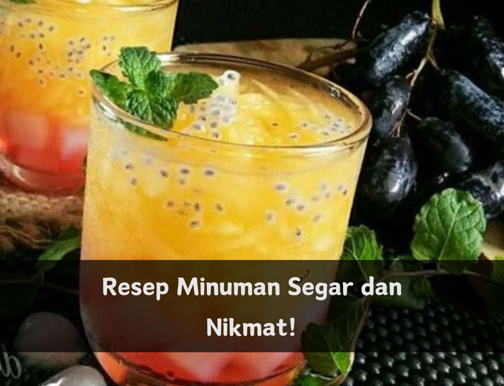 5 Resep Minuman Segar dan Nikmat Ini Wajib Kamu Coba, Ada Es Jeruk Selasih, Begini Cara Membuatnya