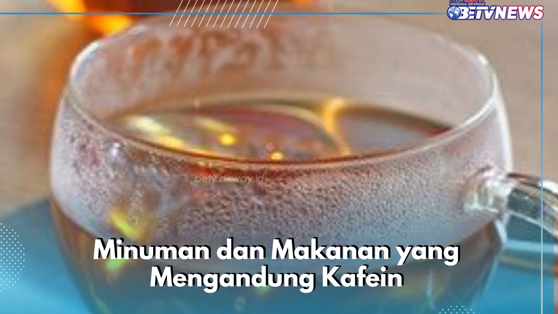 Minuman dan Makanan Ini Bisa Dikonsumsi Sehari-hari, Punya Kandungan Kafein