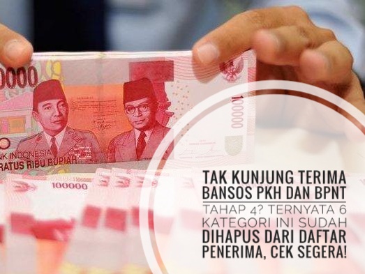 Tak Kunjung Terima Bansos PKH dan BPNT Tahap 4? Ternyata 6 Kategori Ini Sudah Dihapus Dari Daftar Penerima