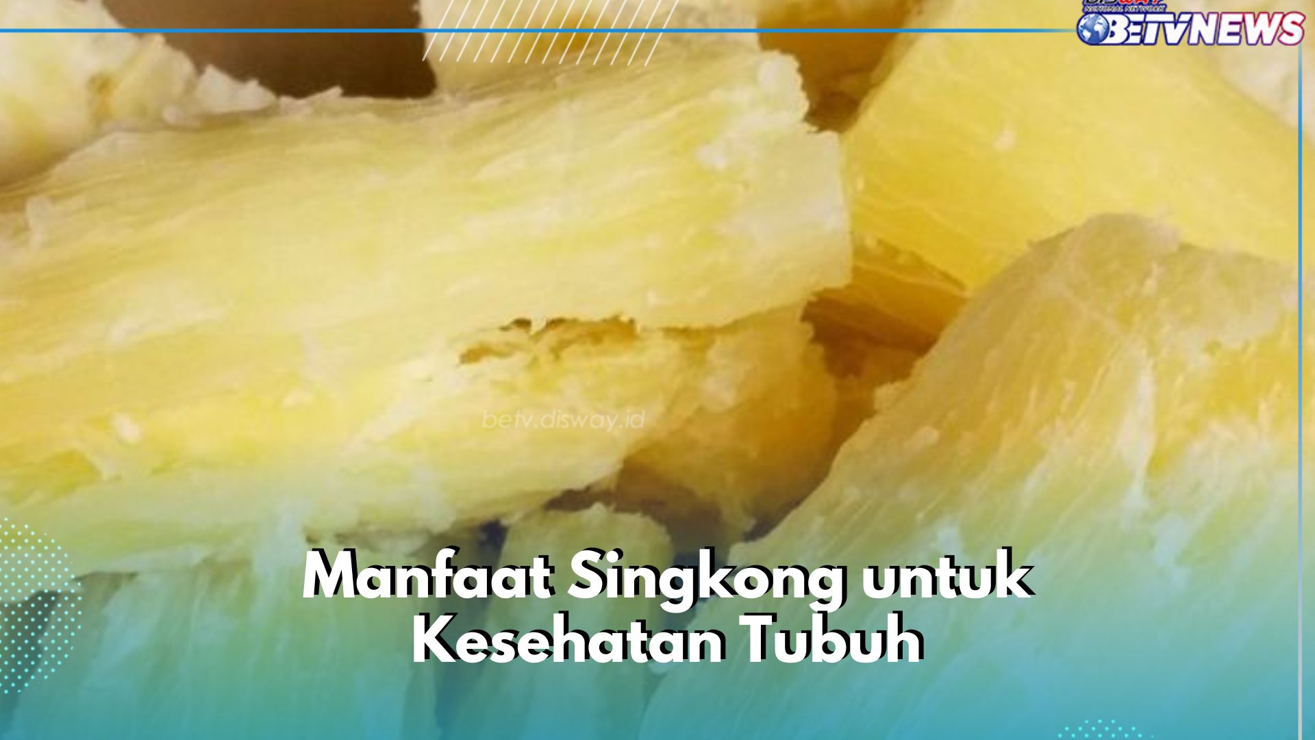 Cek Manfaat Lain Singkong bagi Kesehatan di Sini, Ampuh Mencegah Sembelit