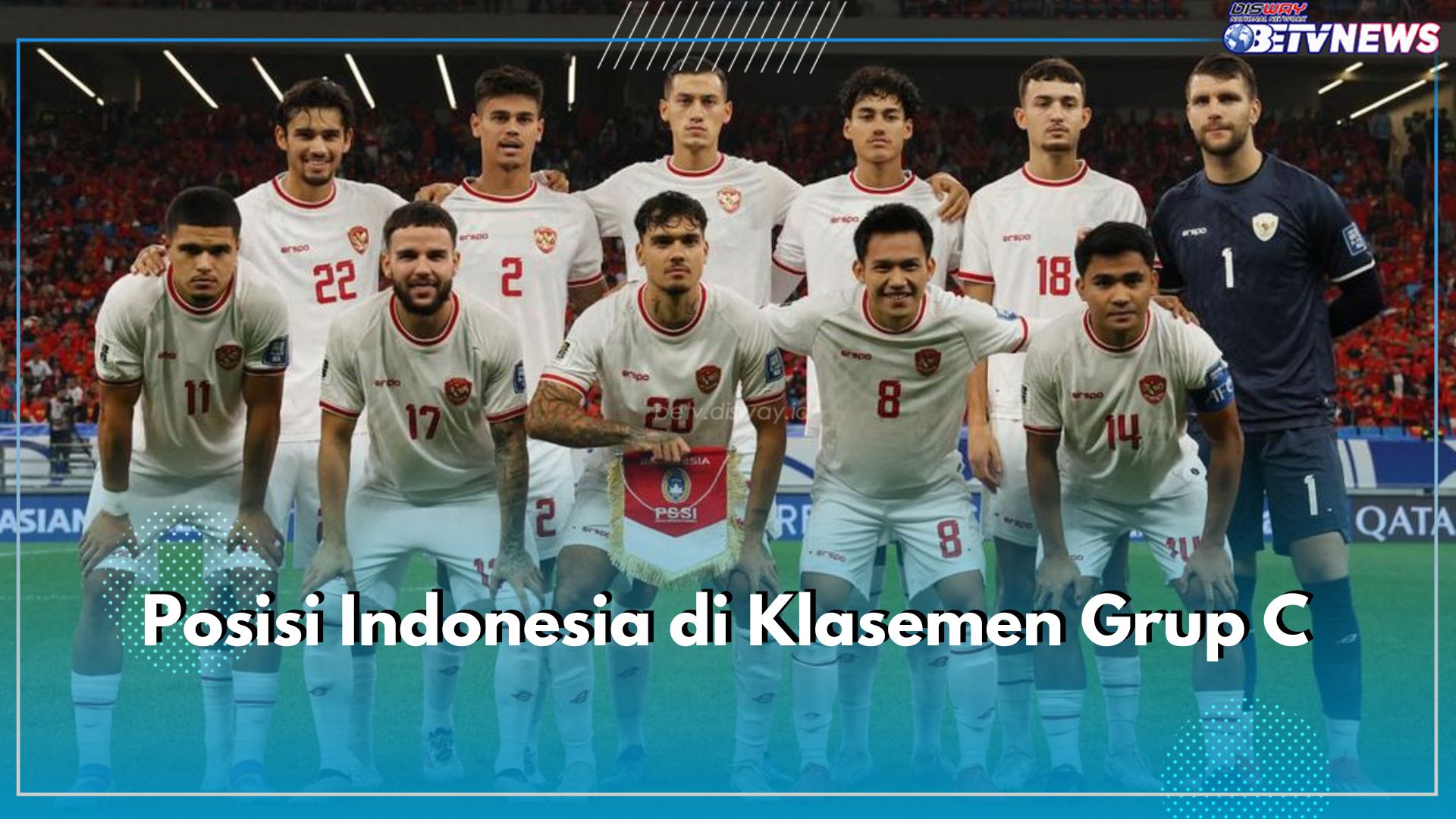 Masih Punya Peluang, Ini Posisi Indonesia di Klasemen Grup C, Kualifikasi Piala Dunia 2026