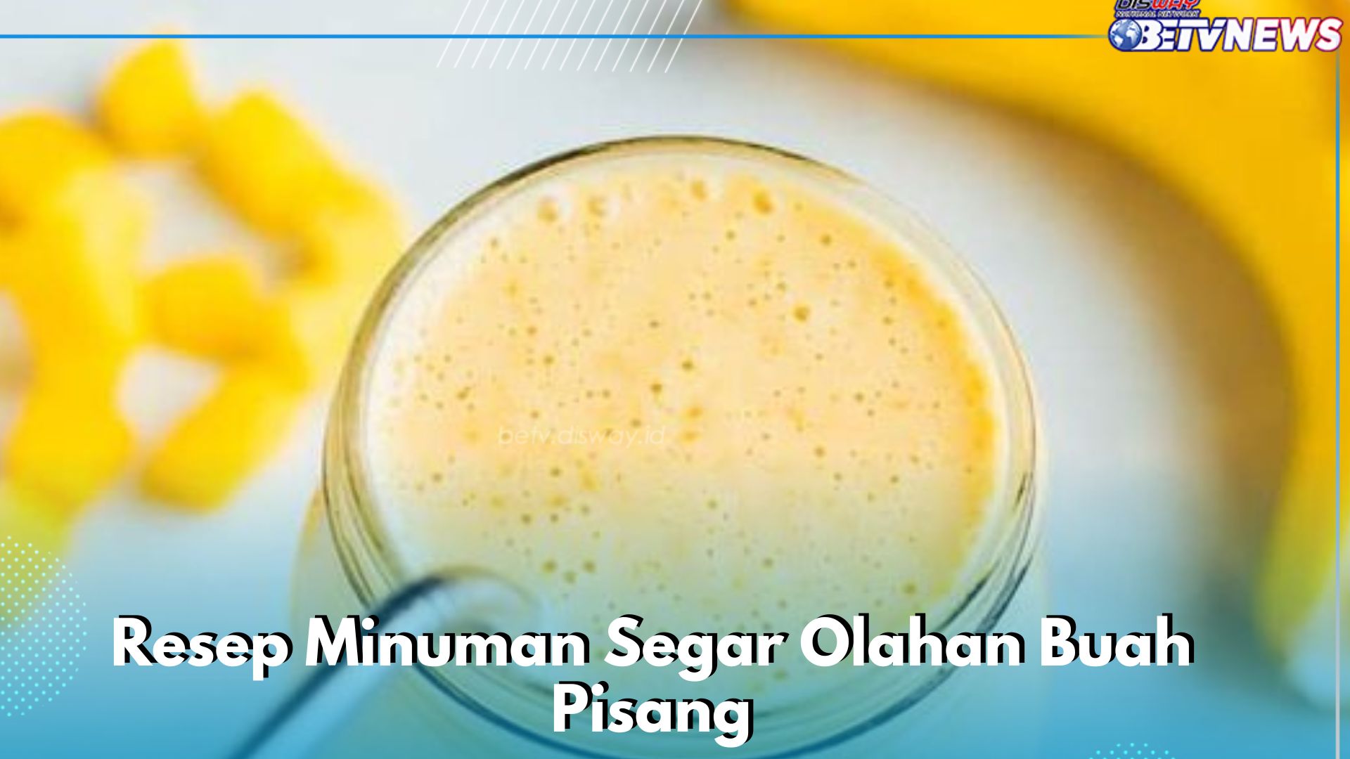 Resep Bikin Minuman Segar Olahan Buah Pisang Enak, Cocok Jadi Menu Sehari-hari