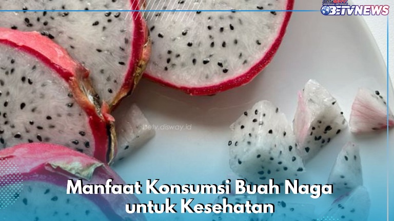 Konsumsi Buah Naga Baik untuk Menurunkan Berat Badan, Cek Manfaatnya di Sini