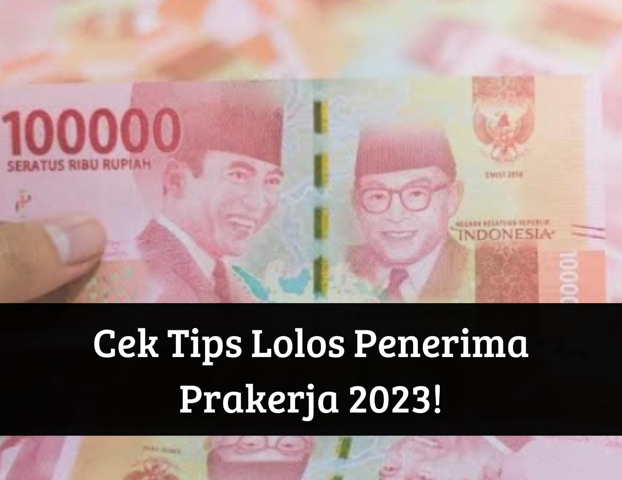 Kapan Gelombang 61 Dibuka? Cek Dulu Tips Lolos Penerima Kartu Prakerja 2023, Bisa Cair Saldo DANA Gratis di HP