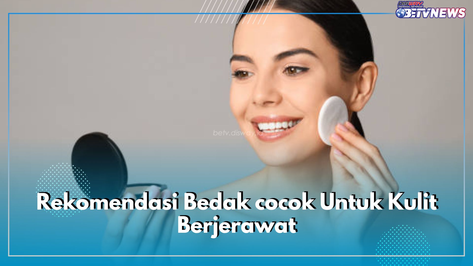 Inilah 10 Rekomendasi Bedak cocok Untuk Kulit Berjerawat, Buat Wajah Mulus Bebas Noda