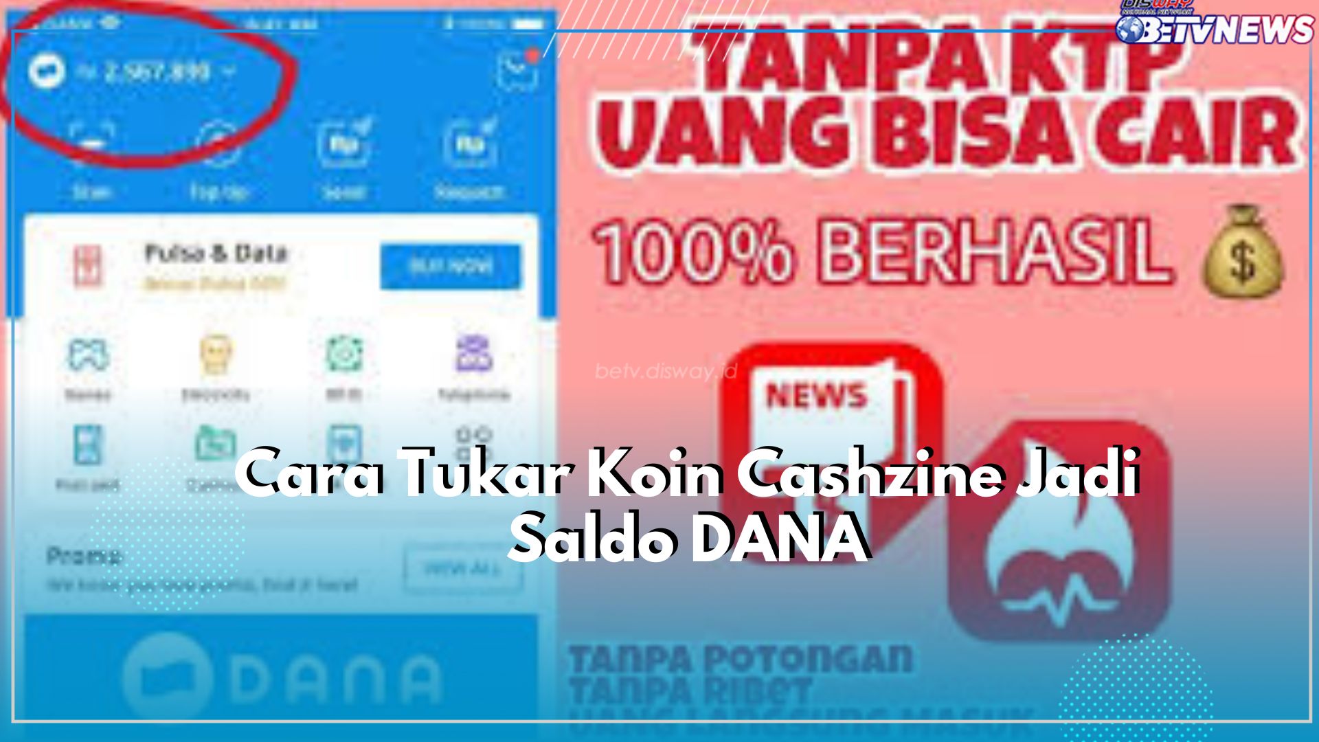 Koin Cashzine Sudah Menumpuk? Yuk Segera Tukarkan Jadi Saldo DANA, Begini Caranya!