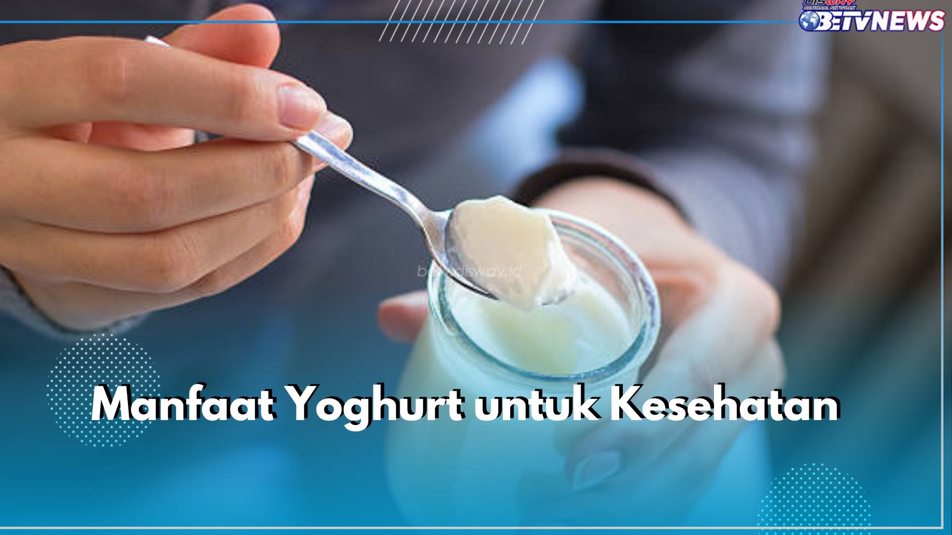 Dikenal Ampuh Jaga Berat Badan, Ini 6 Manfaat Lain dari Yoghurt untuk Kesehatan