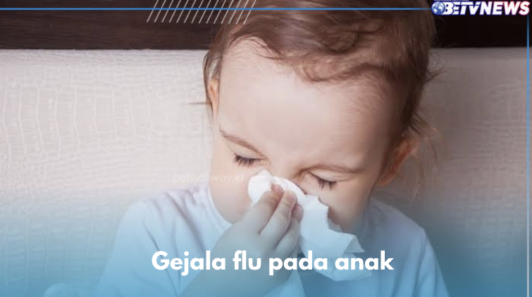 Waspada! Ini 5 Gejala Flu pada Anak, Bersin-bersin Salah Satunya