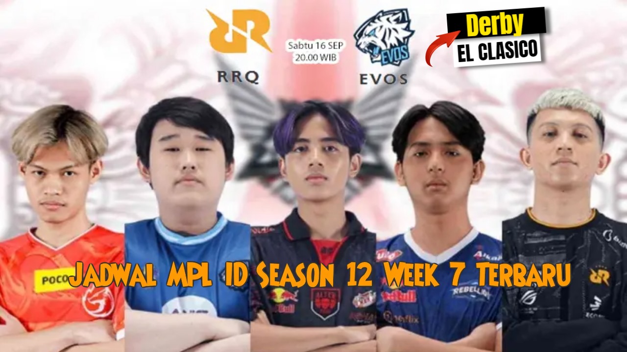 Jadwal MPL ID Season 12 Week 7 Terbaru, Derby El clasico RRQ VS Evos Legends