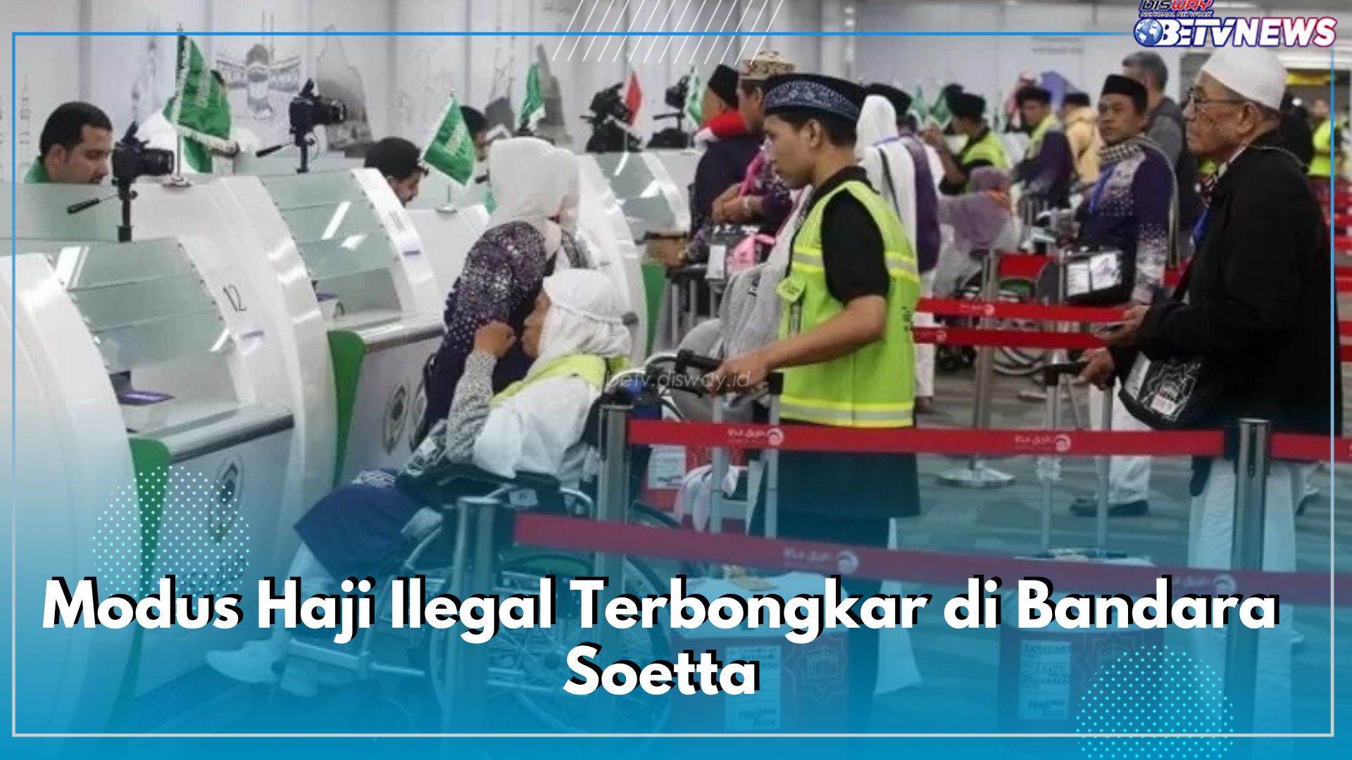 Modus Haji Ilegal Terbongkar di Bandara Soetta, 23 WNI Gagal Terbang ke Jeddah