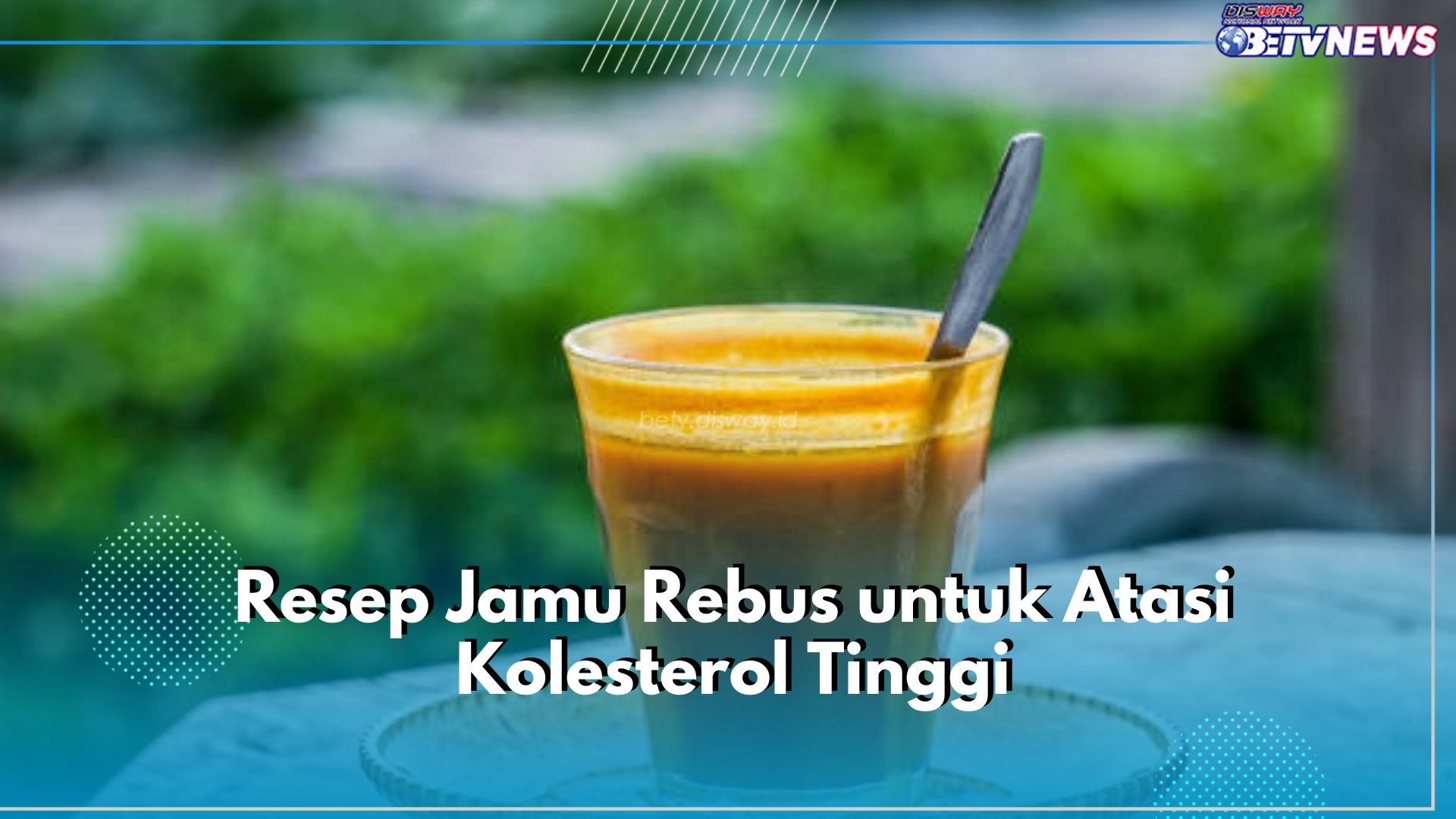 Kolesterol Bisa Hempas dengan Konsumsi Jamu Rebus Ini, Cek Resepnya di Sini!