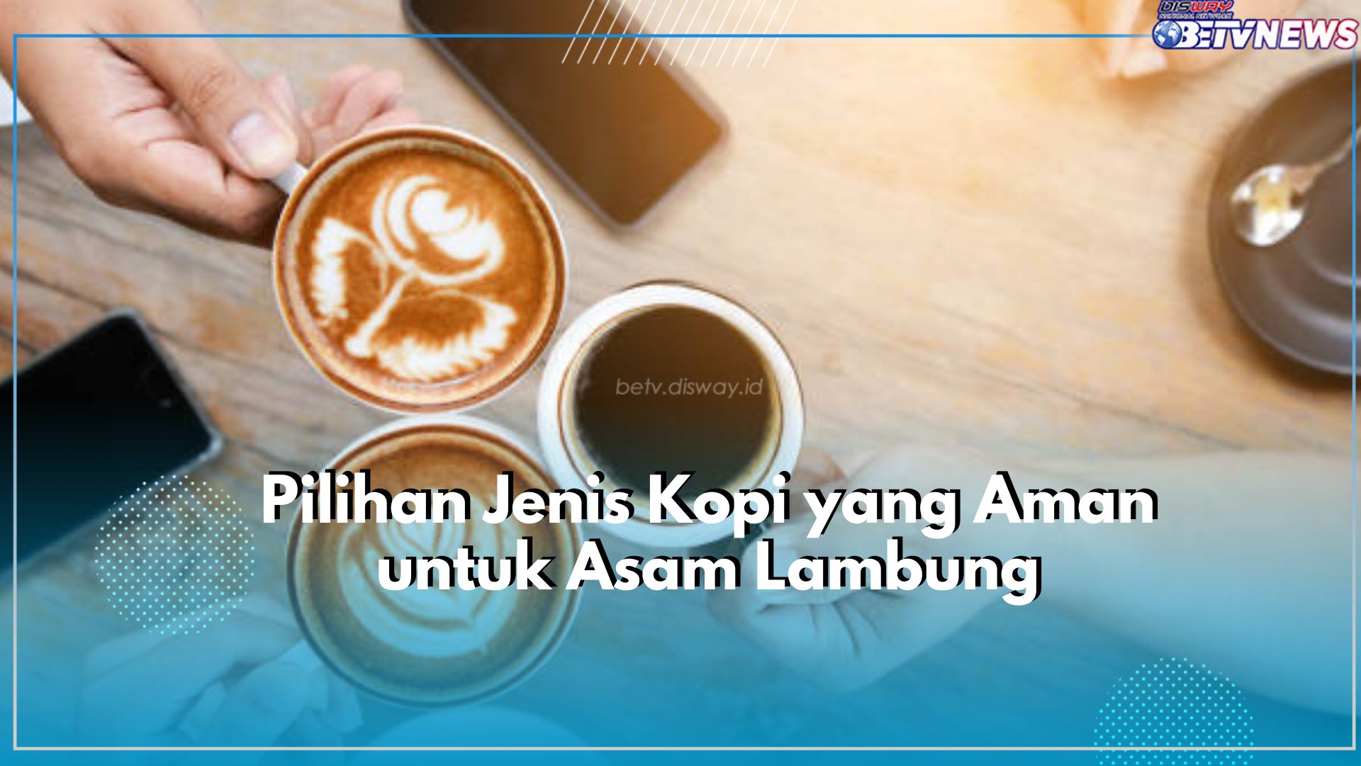 Jangan Salah Pilih, Ini 6 Jenis Kopi yang Aman untuk Penderita Asam Lambung, Cek Disini!
