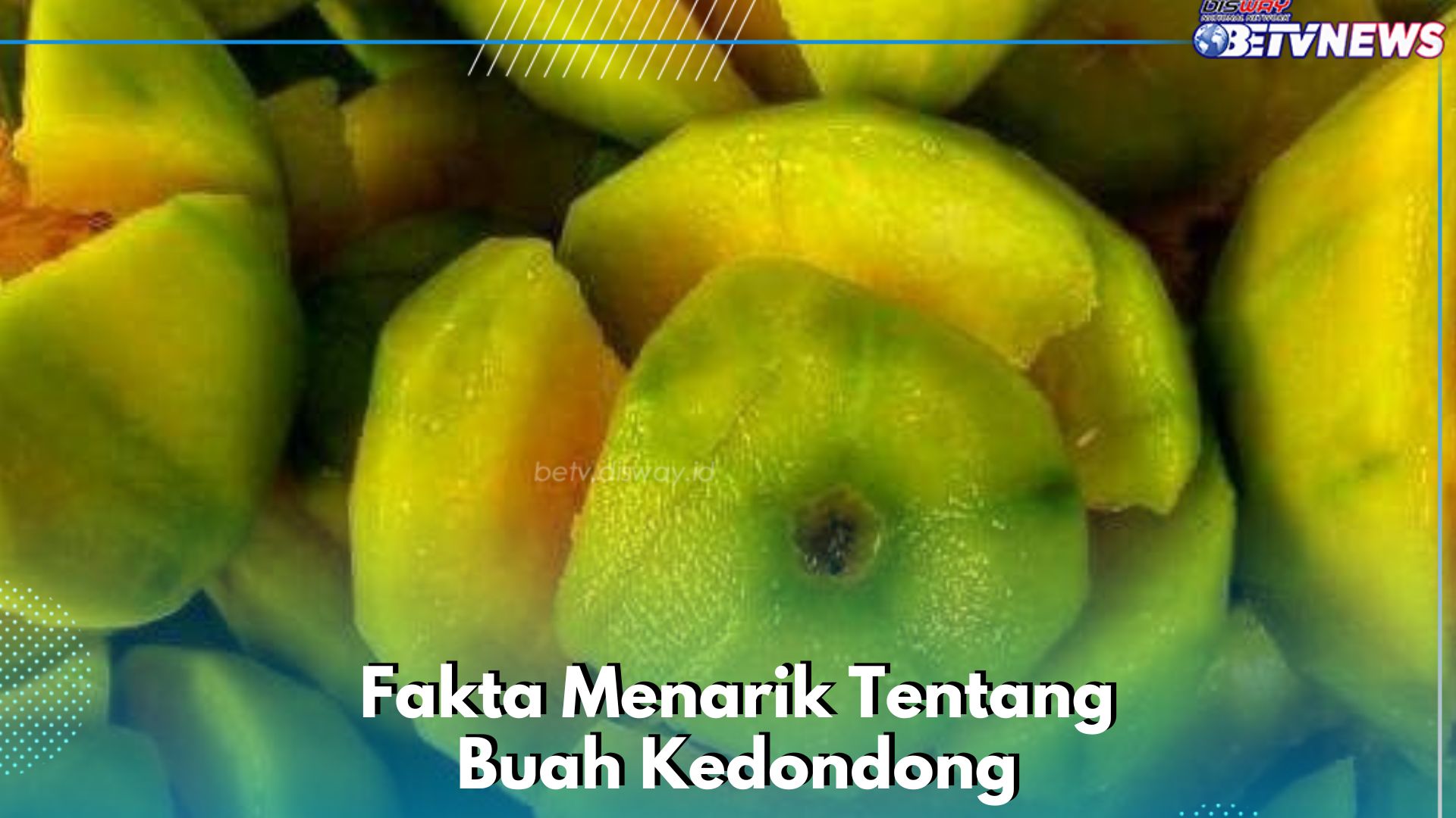 Buah Kedondong Punya 8 Fakta Menarik, Tidak Hanya Kaya Vitamin C