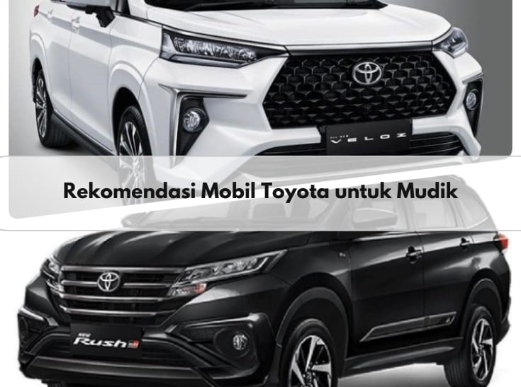 5 Mobil Toyota Ini Bisa Temani Mudik Lebaran Kamu, Ada Toyota Avanza hingga Toyota Rush