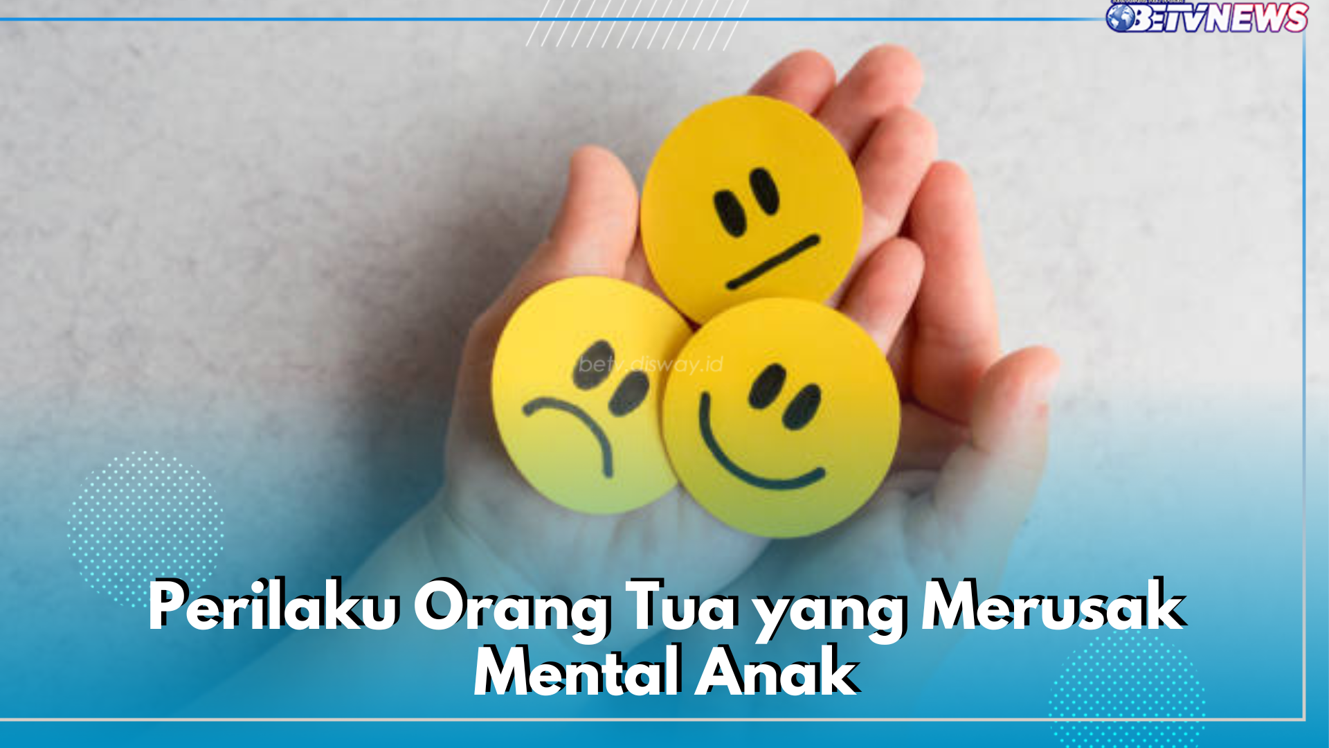 5 Perilaku Toxic Orang Tua Ini Dapat Rusak Mental Anak, Ubah Dari Sekarang!