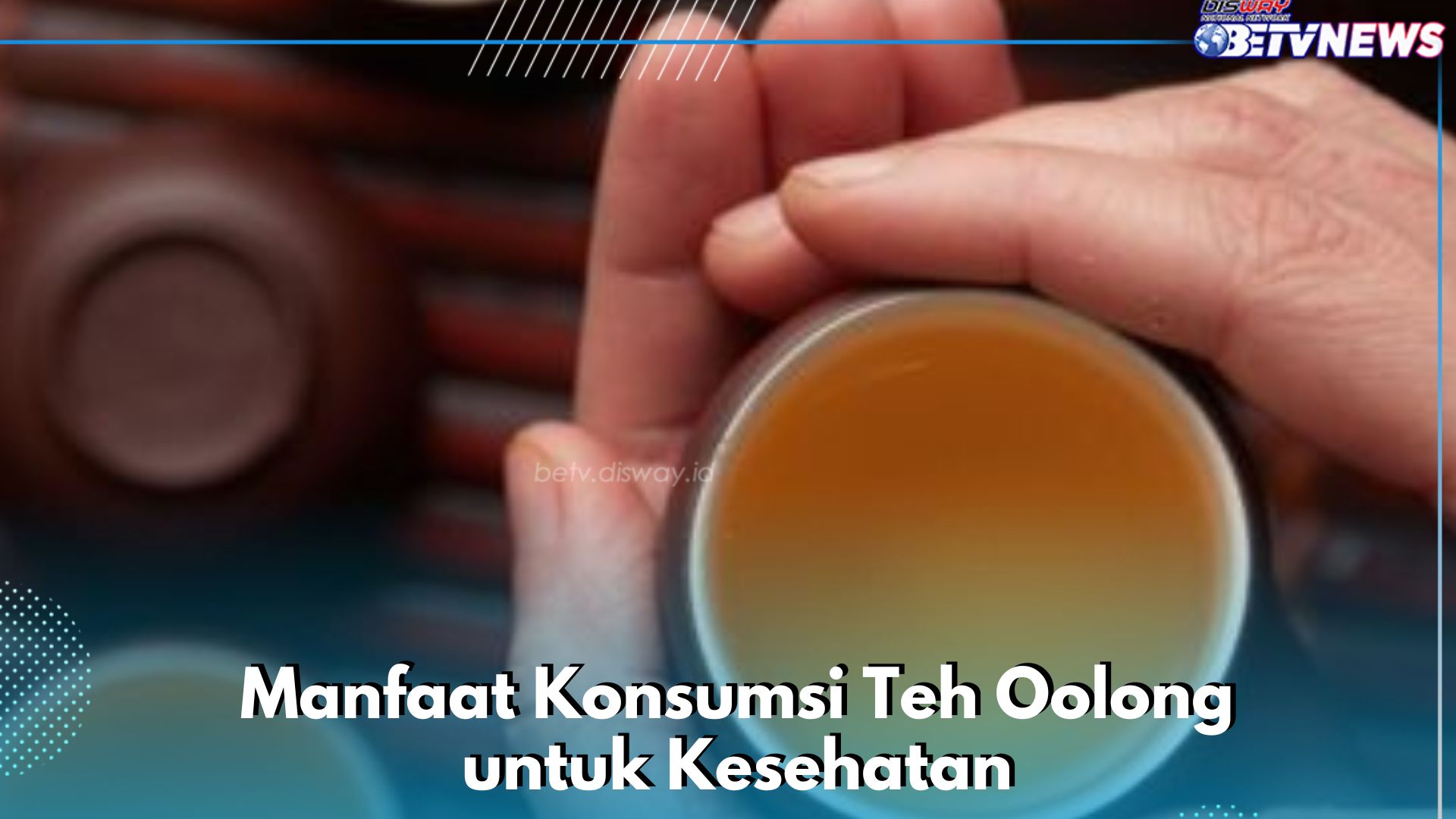 Manfaat Konsumsi Teh Oolong Sehari-hari, Dipercaya Membuat Kulit Makin Sehat