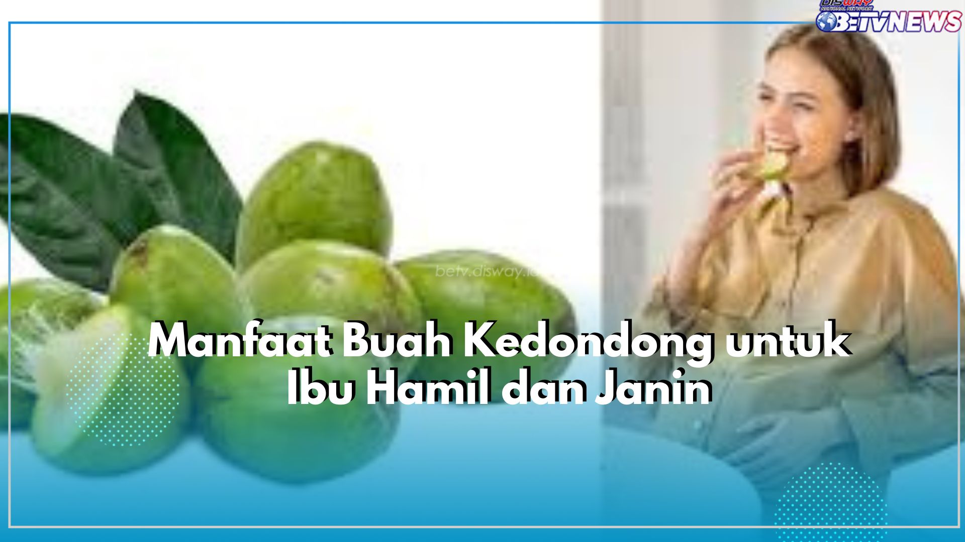 Aman Dikonsumi! Intip Ragam Manfaat Buah Kedondong untuk Ibu Hamil, Tak Terkecuali Baik Bagi Janin
