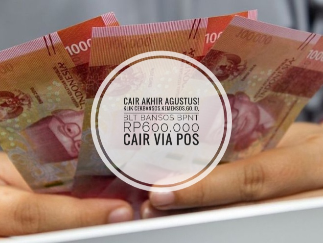 Cair Akhir Agustus! Klik cekbansos.kemensos.go.id, BLT Bansos BPNT Rp600.000 Cair Via Pos