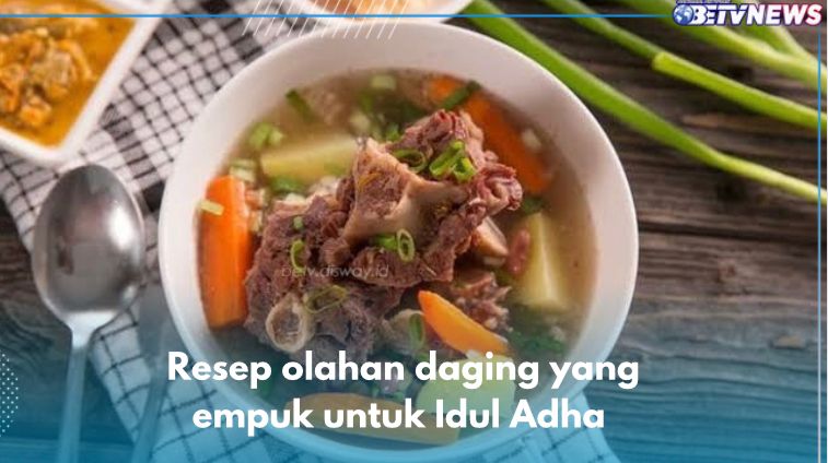 5 Resep Olahan Daging yang Empuk dan Lezat, Rekomendasi untuk Hidangan Idul Adha