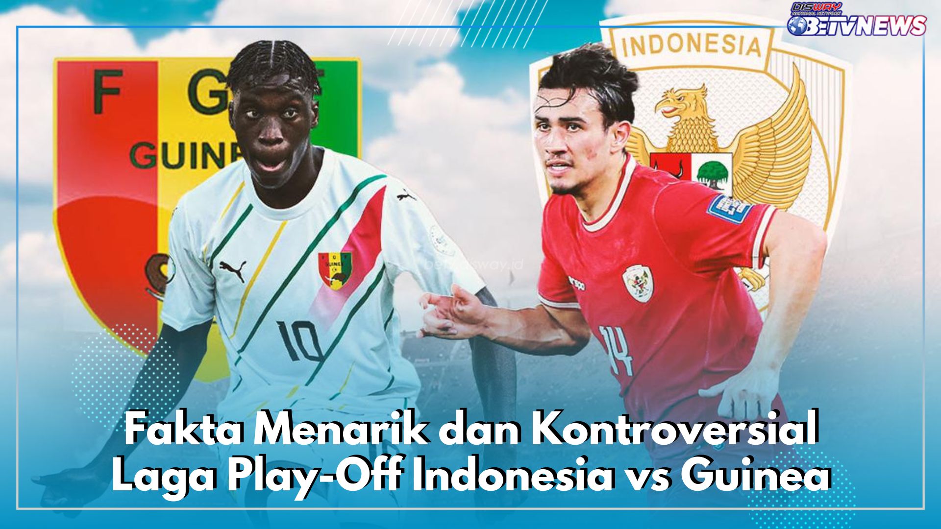 Dipenuhi Drama hingga Kartu Merah, Cek Fakta Menarik hingga Kontroversial Laga Play-Off Indonesia vs Guinea