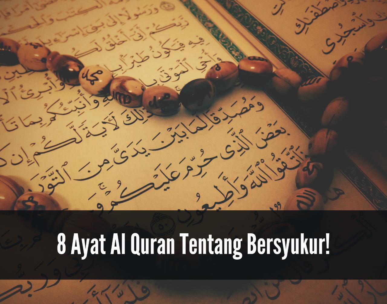 8 Ayat Al Quran Tentang Bersyukur, Syukuri Nikmat yang ALLAH Berikan