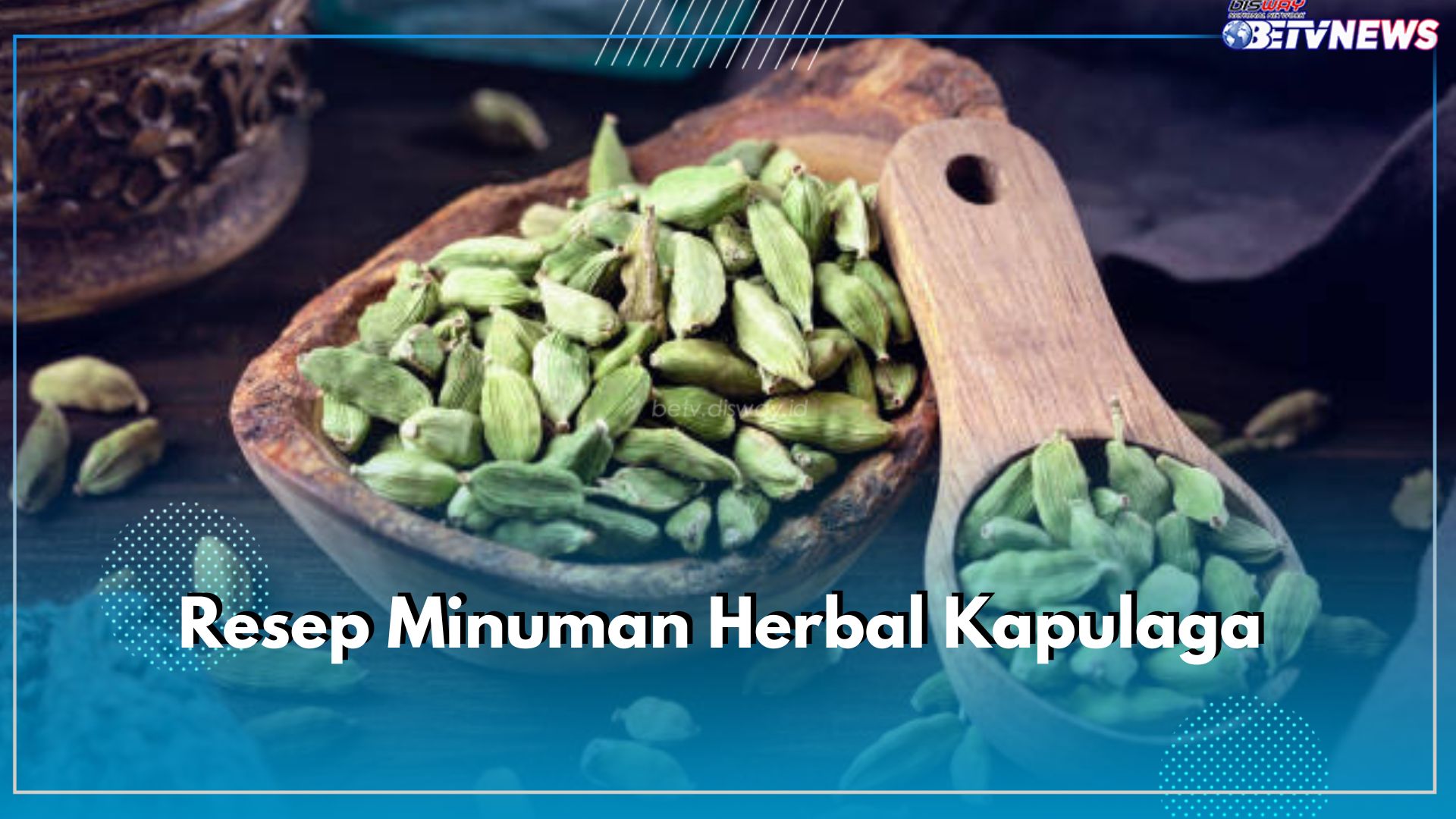 Buat Minuman Herbal dari Kapulaga, Manfaatnya Bisa Menurunkan Risiko Kanker, Cek Resepnya di Sini