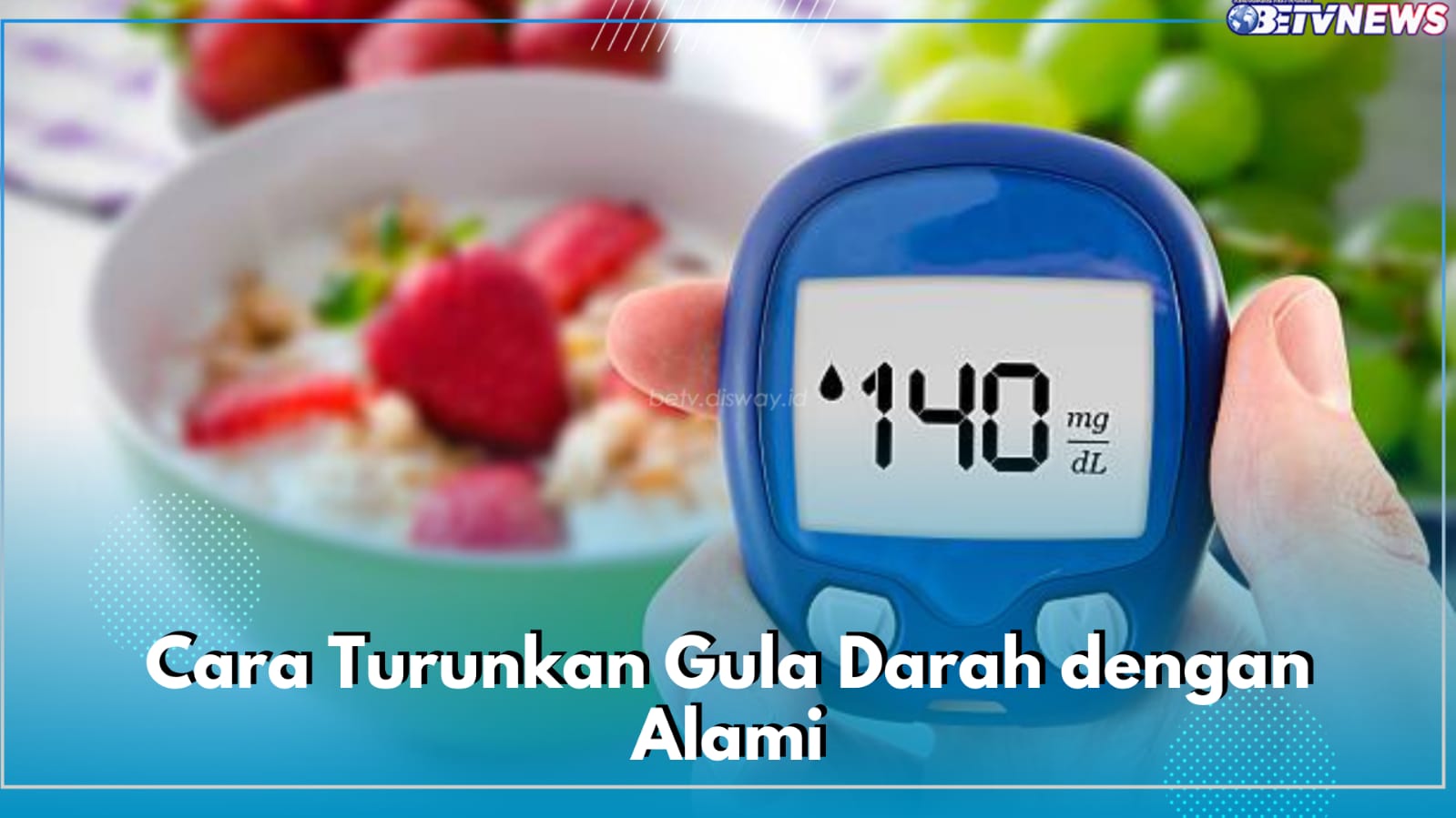 Catat! Ini 6 Cara Turunkan Gula Darah dengan Cepat, Nomor 3 Sering Diabaikan