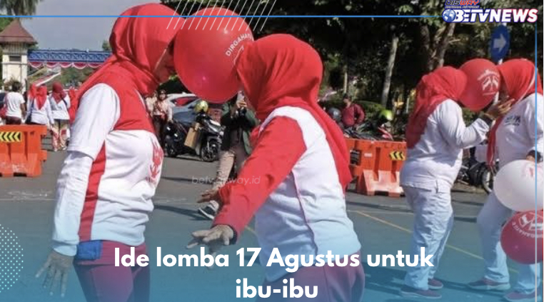 10 Ide Lomba 17 Agustus untuk Ibu-ibu, Gebuk Bantal hingga Karoke dengan Kostum Lucu