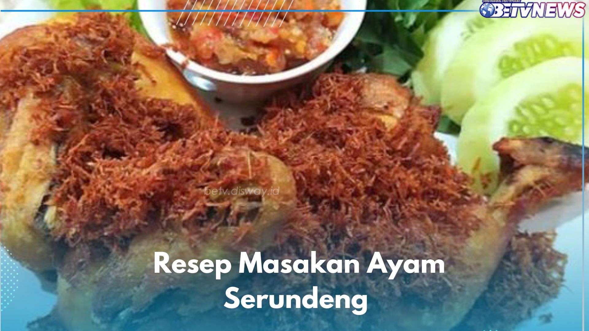 Cobain Bikin Resep Masakan Ayam Serundeng Enak Ini, Sajian Rumahan Simple dan Gak Ribet