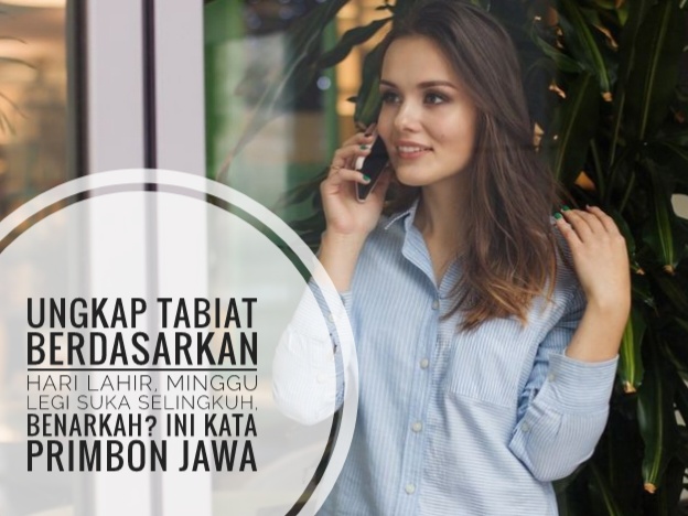 Ungkap Tabiat Berdasarkan Hari Lahir, Minggu Legi Suka Selingkuh, Benarkah? Ini Kata Primbon Jawa