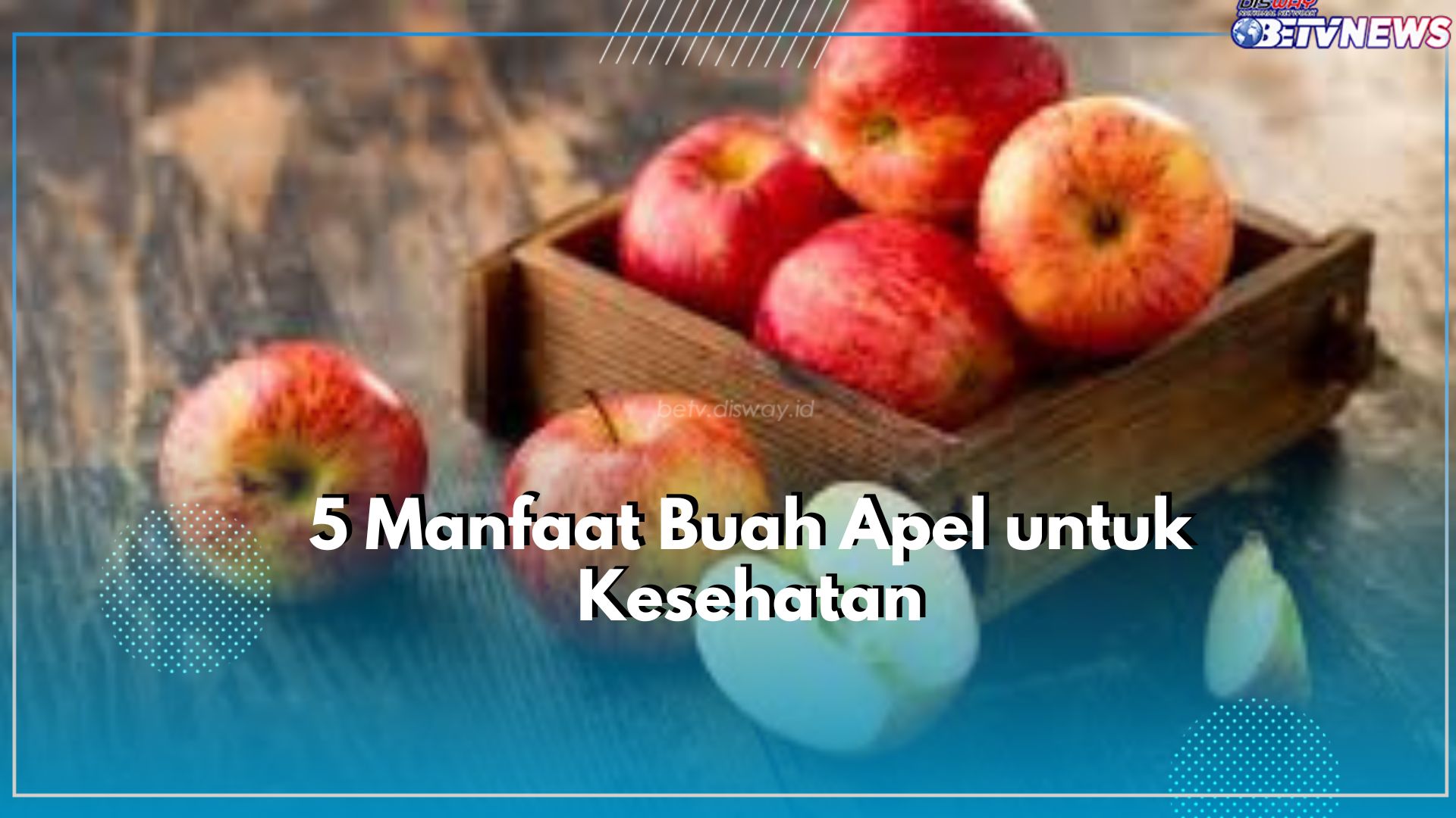 5 Tawaran Manfaat Buah Apel untuk Kesehatan, Salah Satunya Ampuh Cegah Gejala Asma