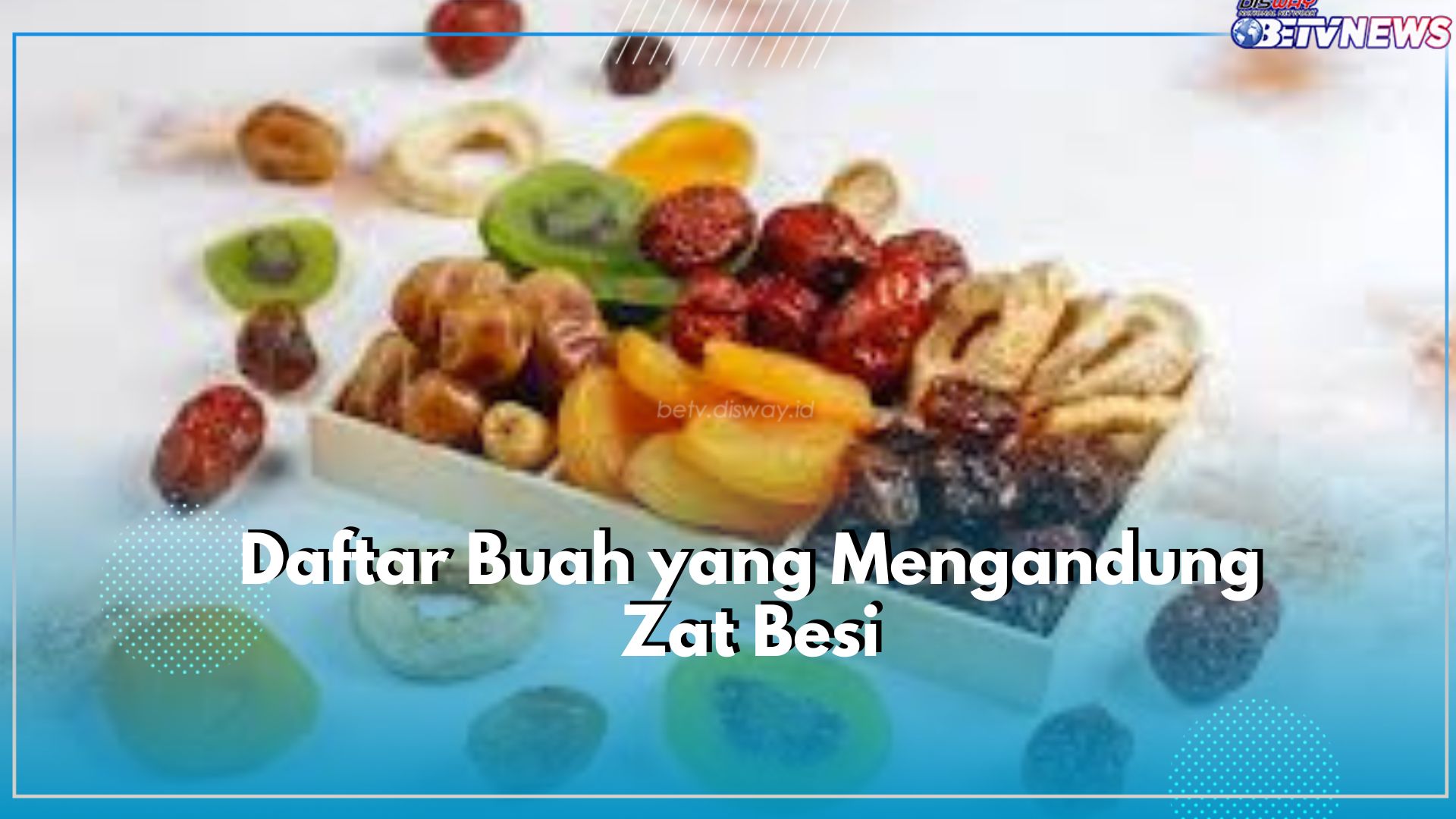 Cek Disini! 5 Daftar Buah yang Mengandung Zat Besi, Mulai dari Alpukat hingga Kiwi