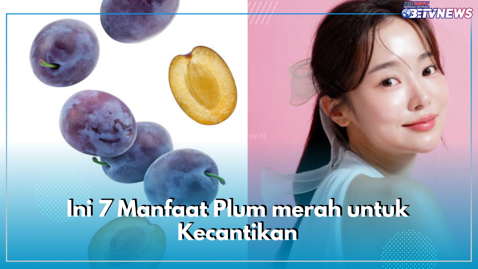 Jarang Diketahui, Ini 7 Manfaat Plum merah untuk Kecantikan, Ampuh Atasi Masalah Rambut hingga Kulit