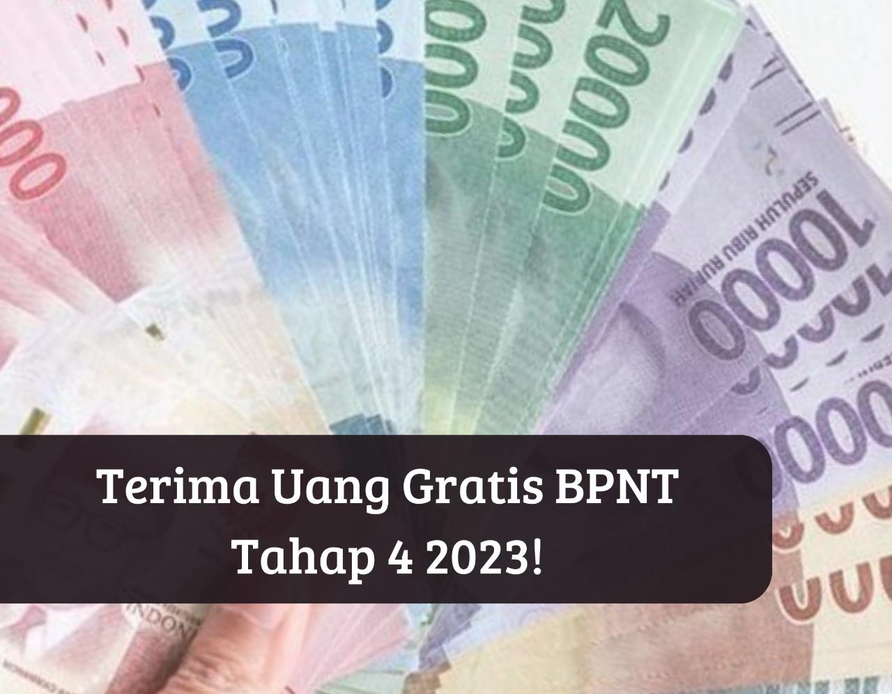 Cek Segera Rekening Penerima, Bansos BPNT Tahap 4 Cair Oktober 2023, Langsung Terima Uang Gratis Rp400 Ribu