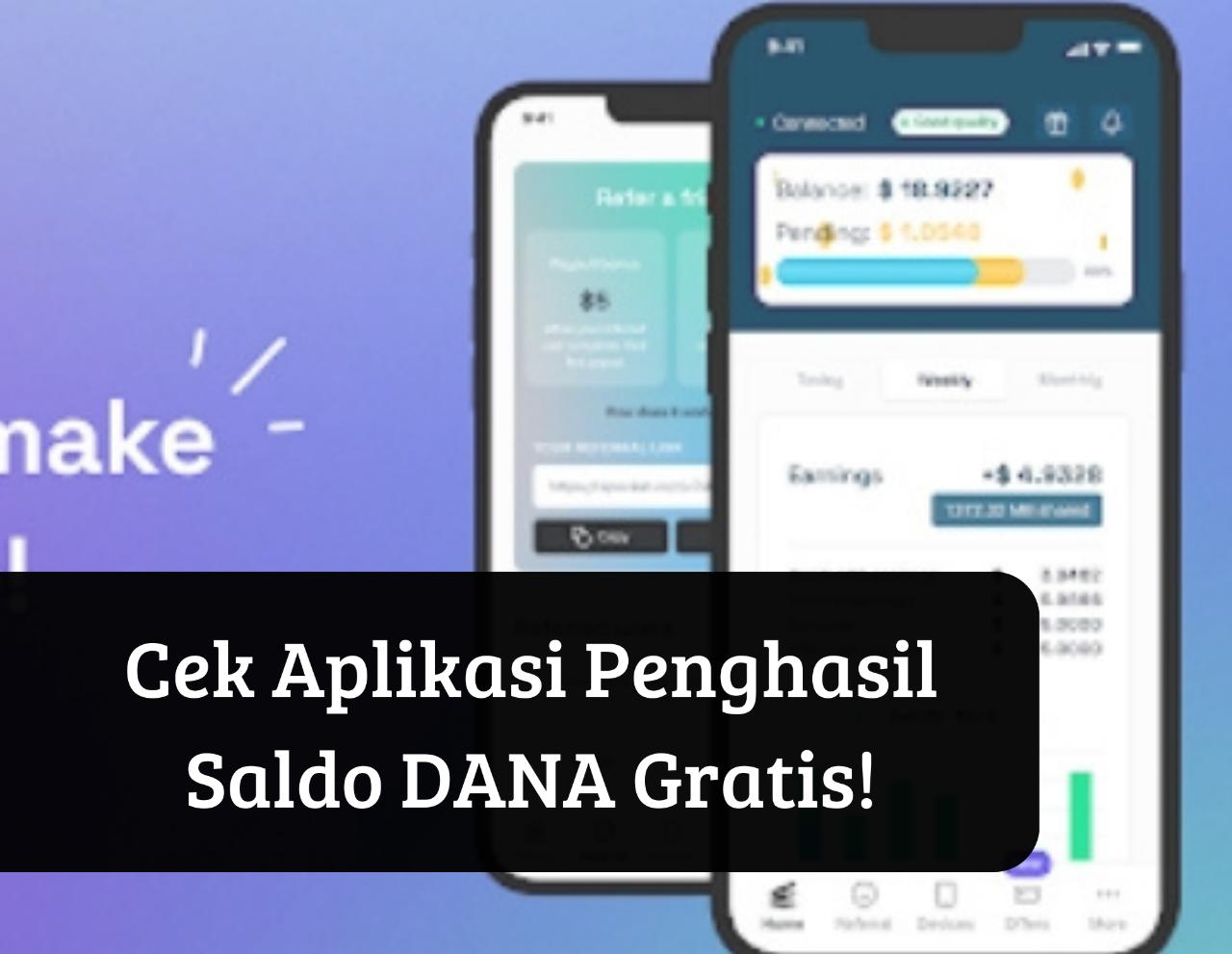 WOW Banget! Daftar Langsung Cair Saldo DANA Rp76 Ribu, Cek Aplikasi Penghasil Uang Gratis Ini