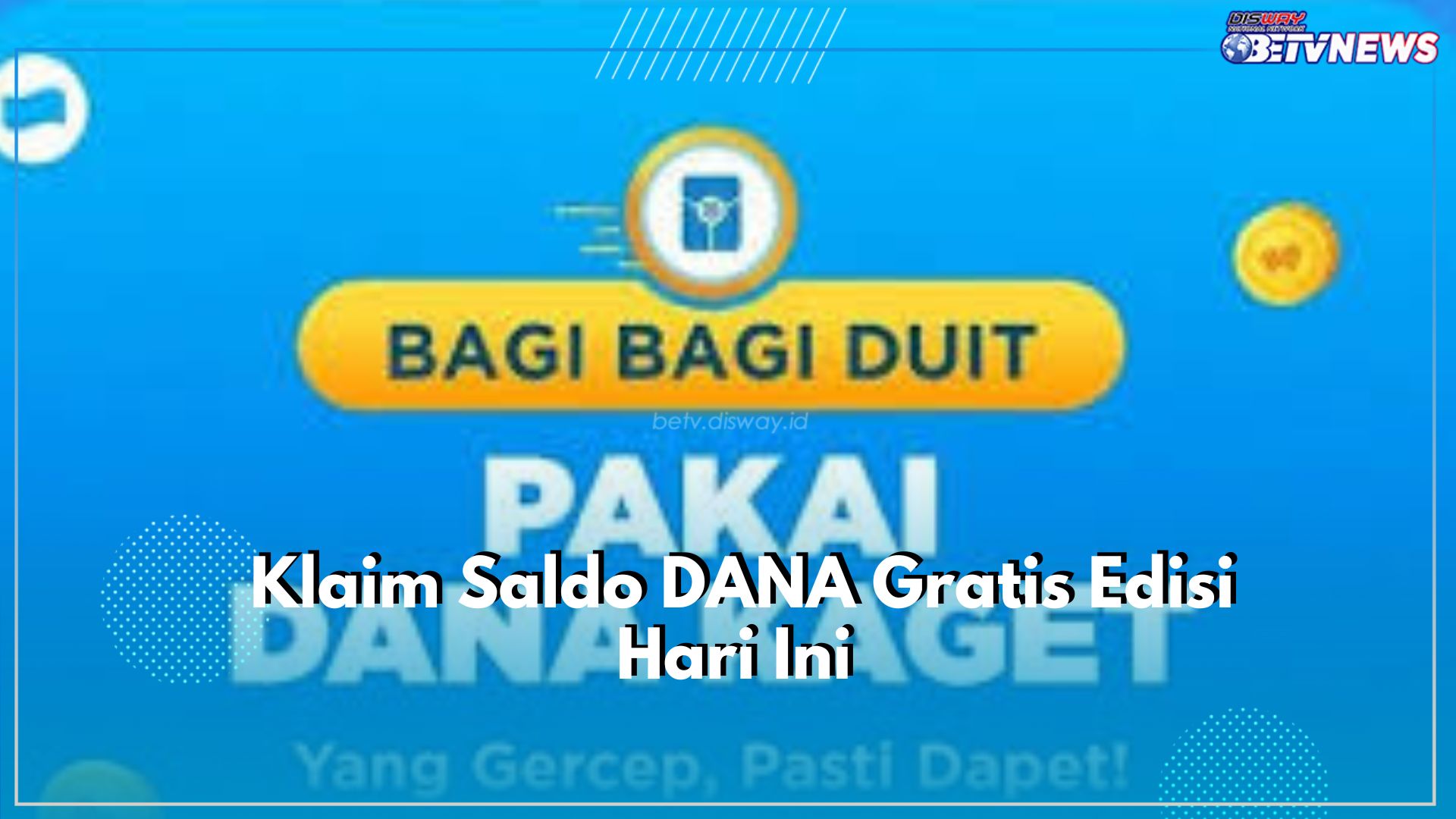 Klaim Link DANA Kaget Edisi Hari Ini 01 April 2025