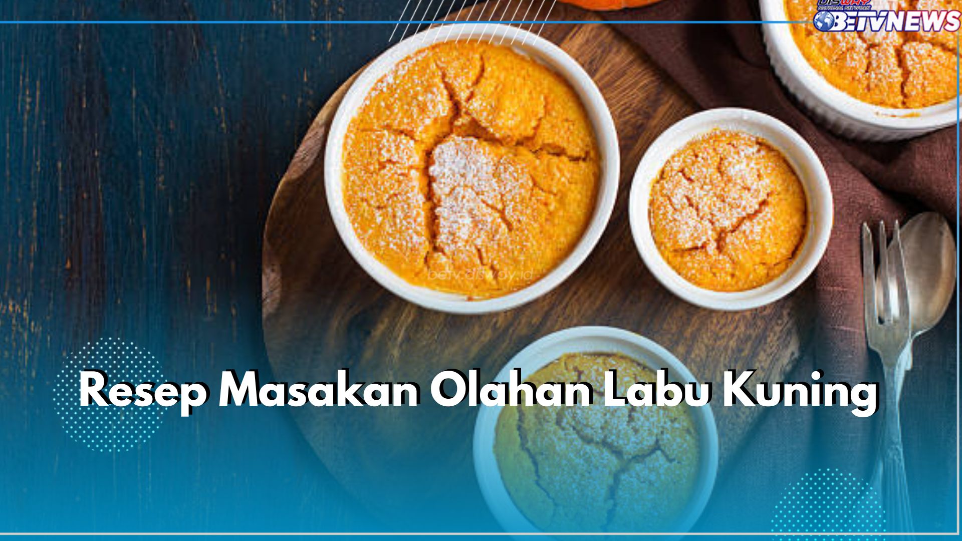 Punya Labu Kuning Tapi Bingung Mau Buat Apa? Coba 5 Resep Olahan Labu Kuning Ini! Ada Kolak hingga Puding