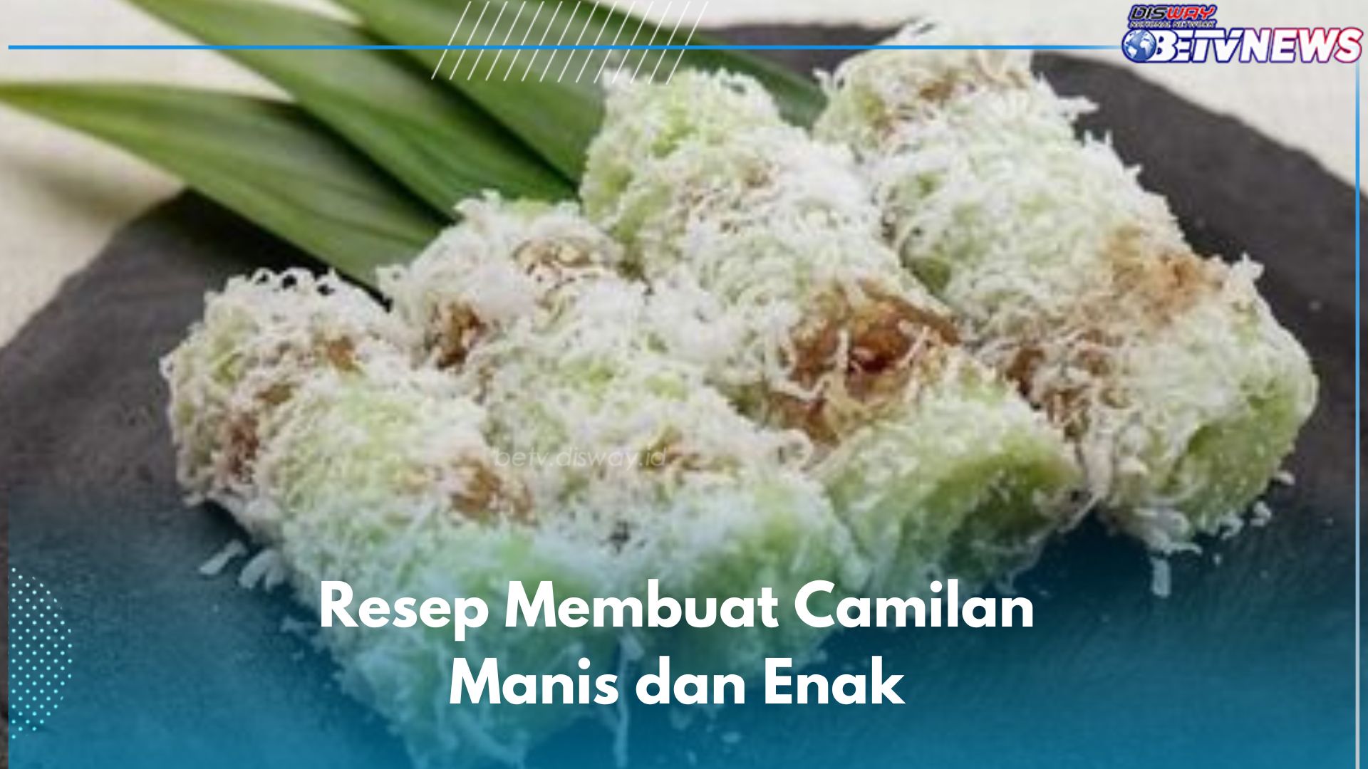 Cobain 4 Resep Camilan Manis dan Enak Ini, Ada Kue Putu hingga Lapis