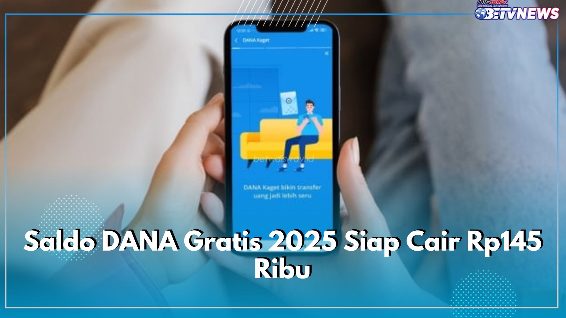 Klik Link Tautan dan Login, Saldo DANA Gratis 2025 Siap Cair Rp145 Ribu ke Rekening Sekarang