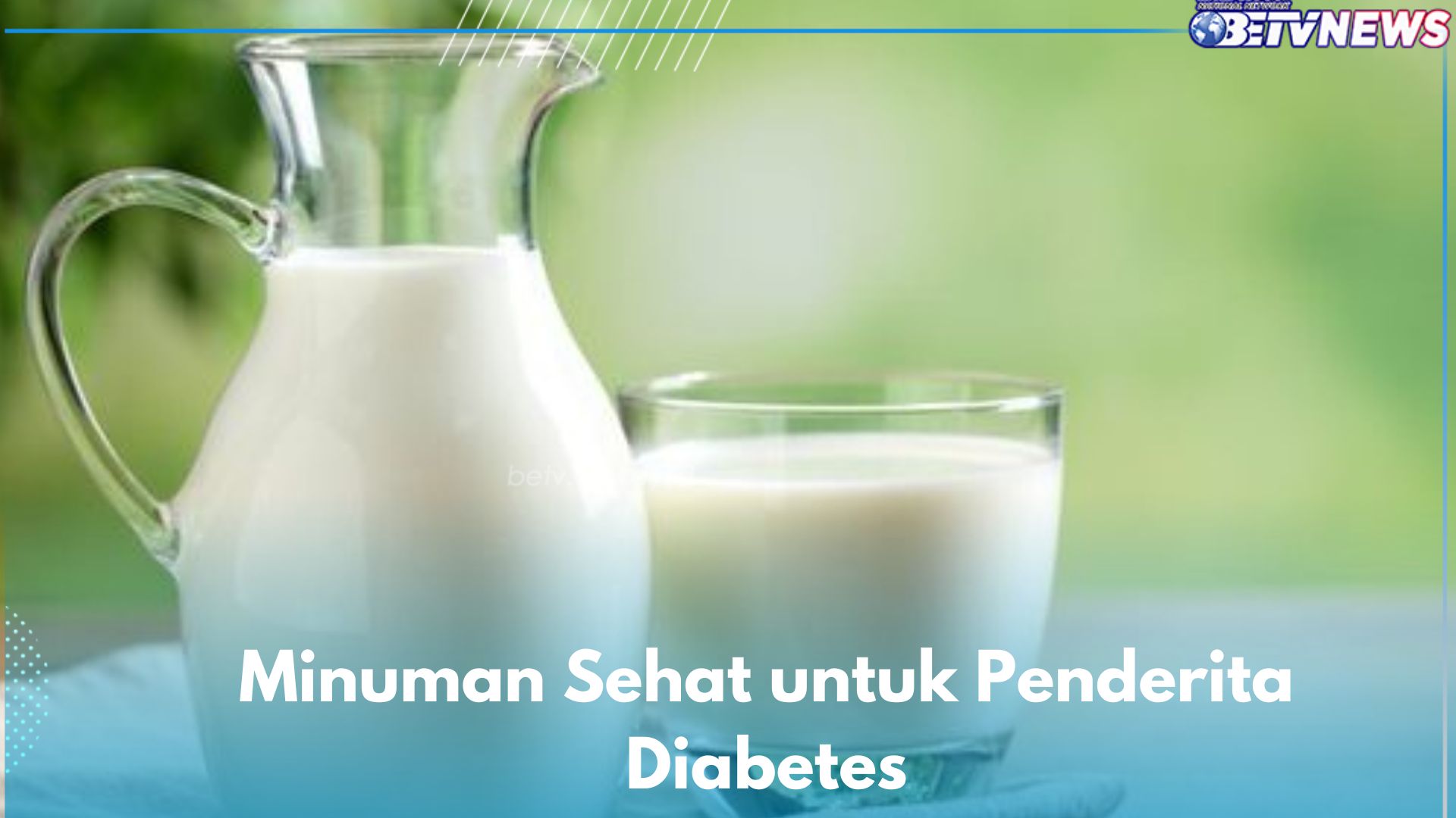 Penderita Diabetes Perlu Konsumsi 7 Minuman Ini! Salah Satunya Susu Rendah Lemak