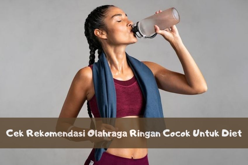 Tidak Bikin Capek Berlebih, Cek Rekomendasi Olahraga Ringan Cocok Untuk Diet Berikut Ini