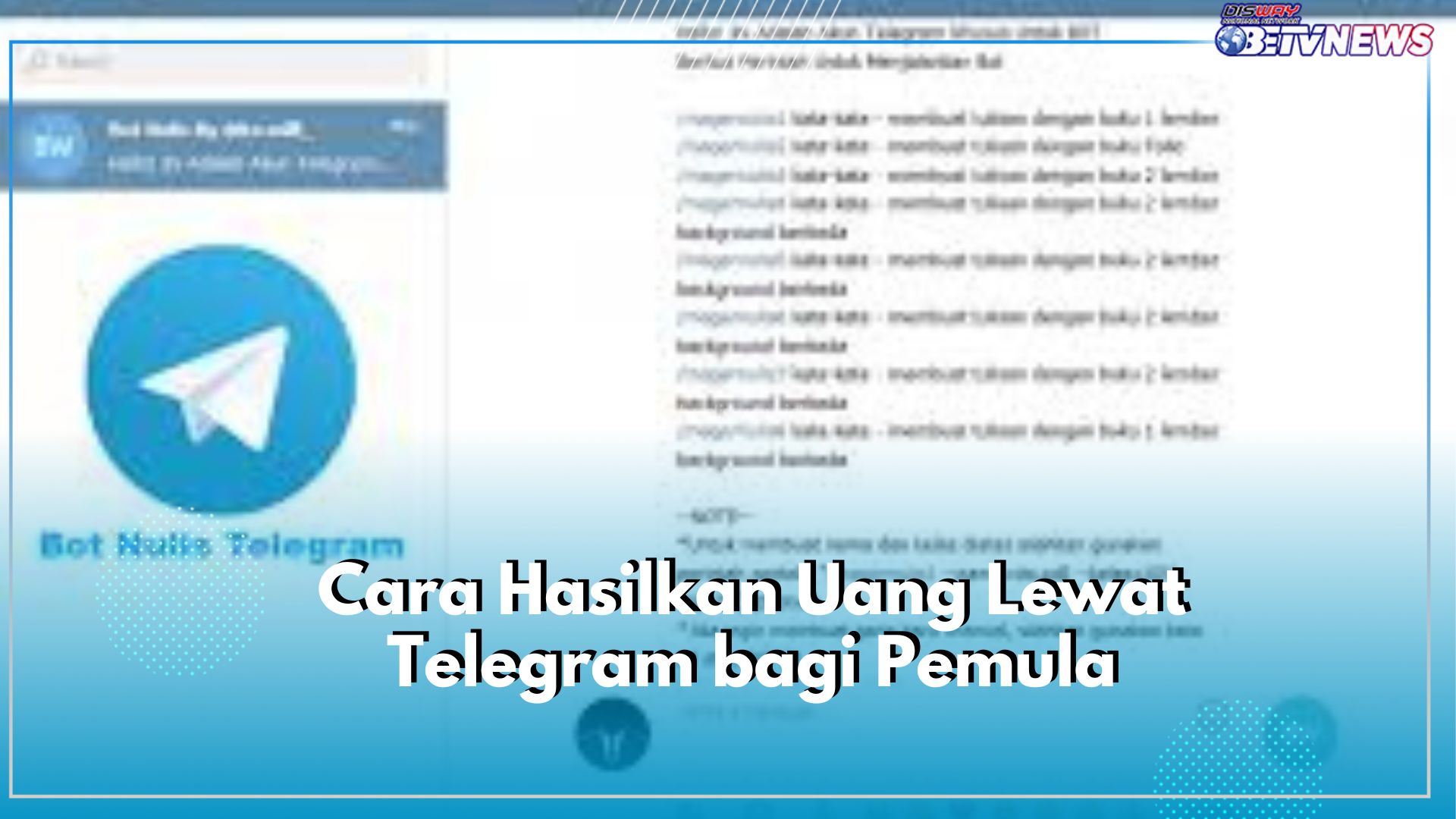 Terbukti Membayar! Ini Cara Jitu Bagi Pemula untuk Hasilkan Uang Melalui Telegram, Mudah dan Aman