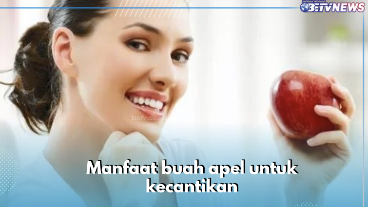 7 Manfaat Buah Apel untuk Kecantikan, Cerahkan Kulit hingga Hilangkan Jerawat