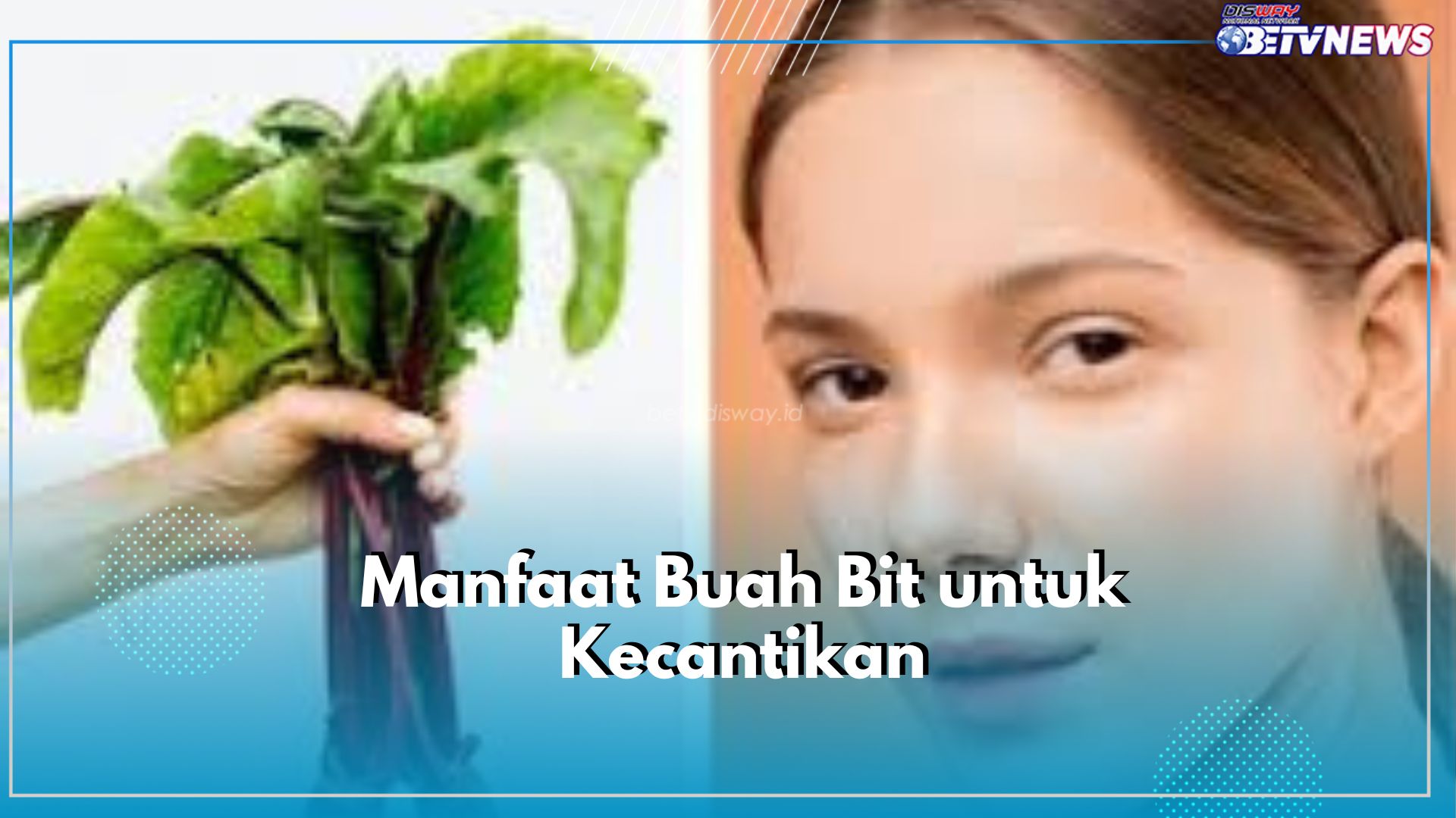 Jaga Kulit Wajah Agar Selalu Sehat dan Cerah dengan Mengonusmi Buah Bit, Yuk, Cek Manfaatnya Disini!