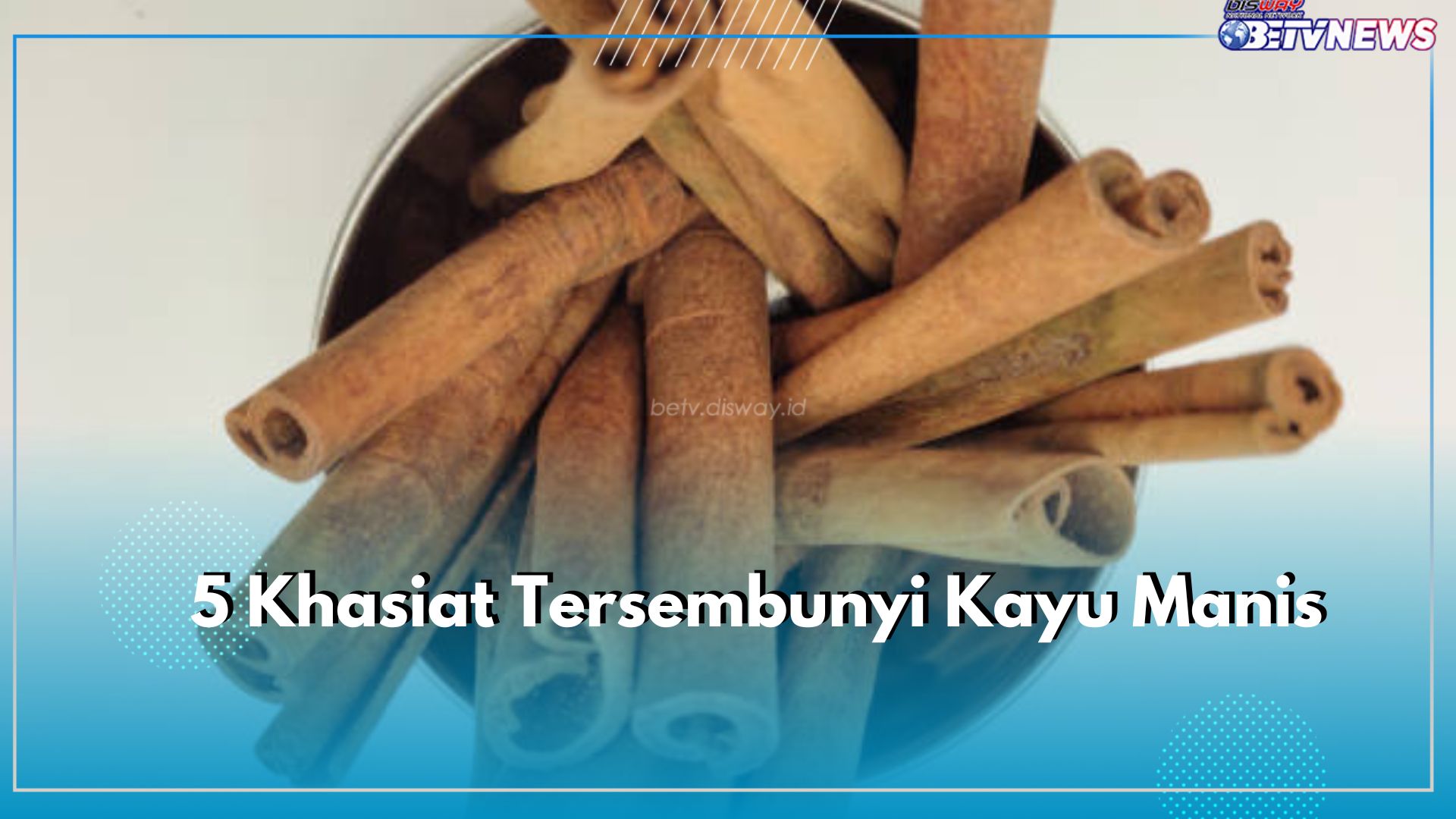 5 Khasiat Tersembunyi Kayu Manis, Apa Saja?