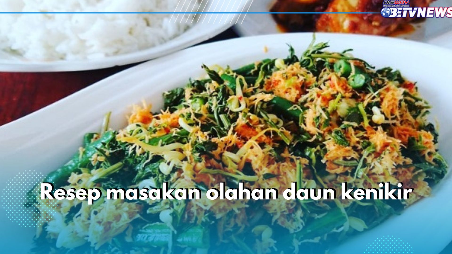 4 Resep Masakan Olahan Daun Kenikir yang Lezat dan Berkhasiat, Ada Tumis hingga Pecel!